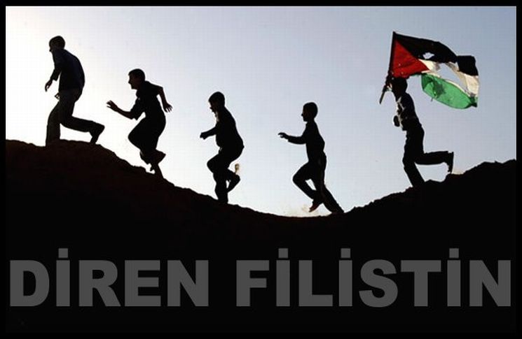 Bağımsız, Birleşik, Laik ve Demokratik Bir Filistin İçin!