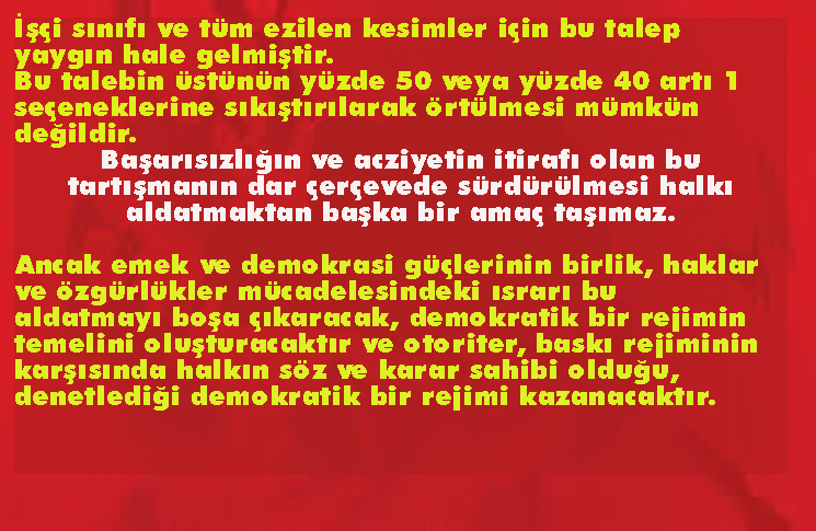 Yüzde 40 ya da 50 artı 1 tartışmasıyla tek adam rejiminin başarısızlığı kapatılamaz