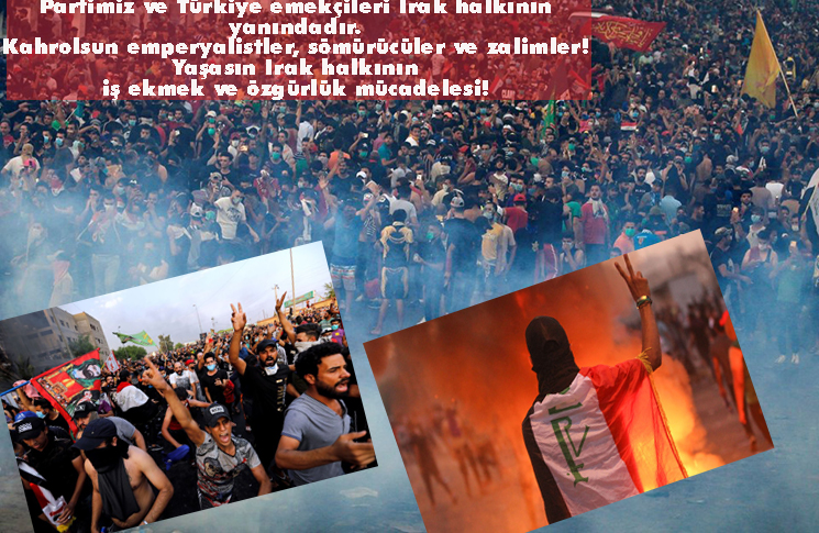 Yaşasın Irak Halkının İş Ekmek Özgürlük Mücadelesi!