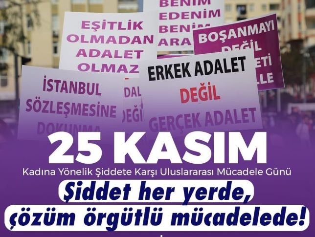 Şiddet Her Yerde; Çare Birliğimizde, Mücadelede, Örgütlülüğümüzde!