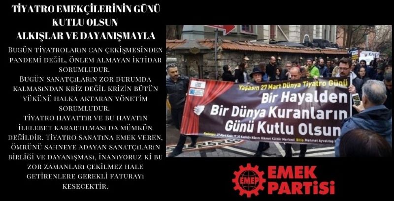 Tiyatro Emekçilerinin Günü Kutlu Olsun Alkışlar ve Dayanışmayla
