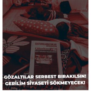 Gözaltılar serbest bırakılsın Gerilim siyaseti sökmeyecek