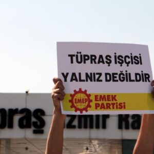 EMEP Aliağa: TÜPRAŞ işçilerinin mücadelesinin yanındayız