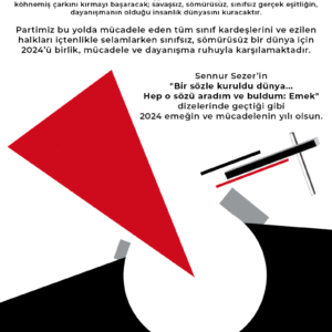 “Bir sözle kuruldu dünya Hep o sözü aradım ve buldum; Emek!”