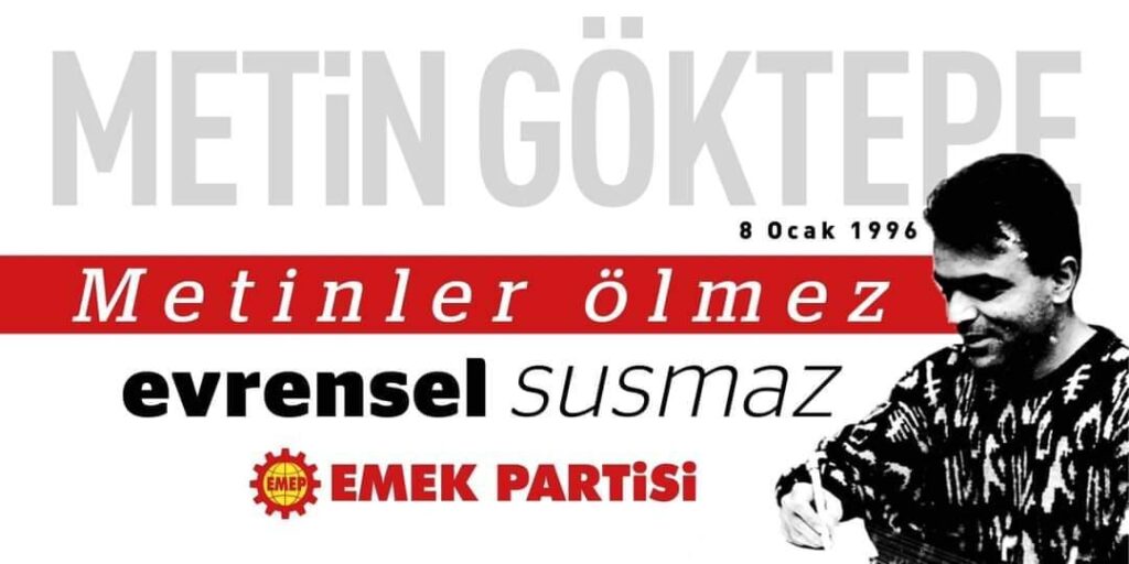 METİN GÖKTEPE MÜCADELEMİZDE YAŞIYOR