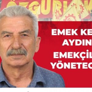 EMEP’in Aydın adayı Ali Özaydın: Rant gruplarının muslukları kapanacak