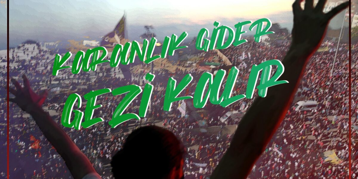 Karanlık Gider, Gezi Kalır!