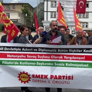 EMEP Dersim İl Örgütü’nden Nakba açıklaması: İsrail’le askeri, diplomatik bütün ilişkiler kesilsin EMEP Dersim İl Örgütü’nden Nakba açıklaması: İsrail’le askeri, diplomatik bütün ilişkiler kesilsin