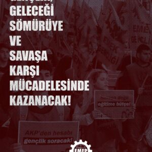 Türkiye Gençliği, Bugünün ve Geleceğin Kaygısı ile 19 Mayıs’ı Geçiriyor…