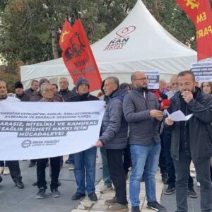 EMEP Kayseri: Özel hastanelerde kâr düzeni ve denetimsizlik ölüm getiriyor