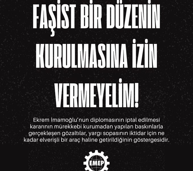 Faşist bir düzenin kurulmasına izin vermeyelim!