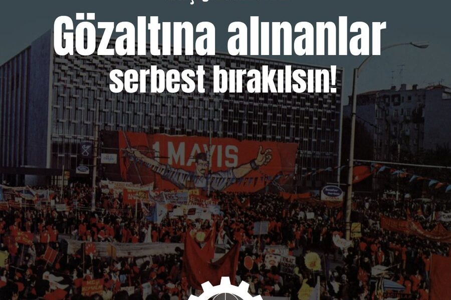 Gözaltına alınanlar serbest bırakılsın!