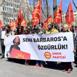 Emek Partisi: Sema Barbaros’a özgürlük
