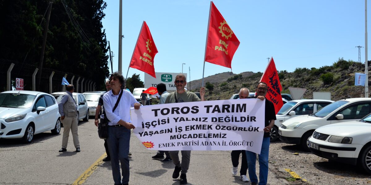 EMEP’ten Toros Tarım işçilerine grev desteği: “Şimşek programı yoksulluk dayatmasıdır”