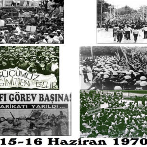 15-16 Haziran’ın yıl dönümünde: Barajsız sendika, yasaksız grev, güvenceli iş! 15-16 Haziran’ın yıl dönümünde: Barajsız sendika, yasaksız grev, güvenceli iş!