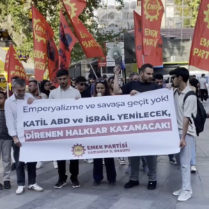EMEP Gaziantep İl Örgütü, İsrail ve ABD saldırılarını protesto etti