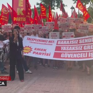 EMEP Ankara İl Örgütü: İşçileri ‘Barajsız sendika, yasaksız grev, güvenceli iş’ talebine sahip çıkmaya çağırıyoruz