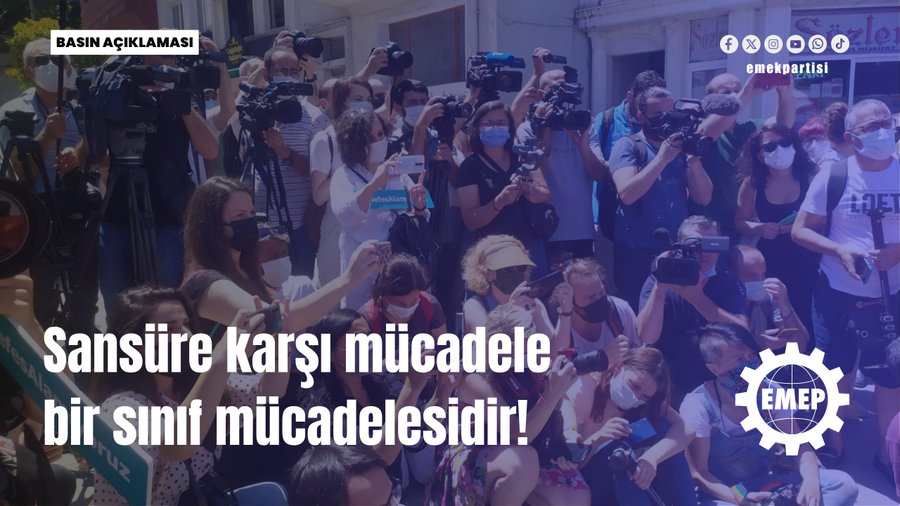 Sansüre karşı mücadele bir sınıf mücadelesidir! Sansüre karşı mücadele bir sınıf mücadelesidir!