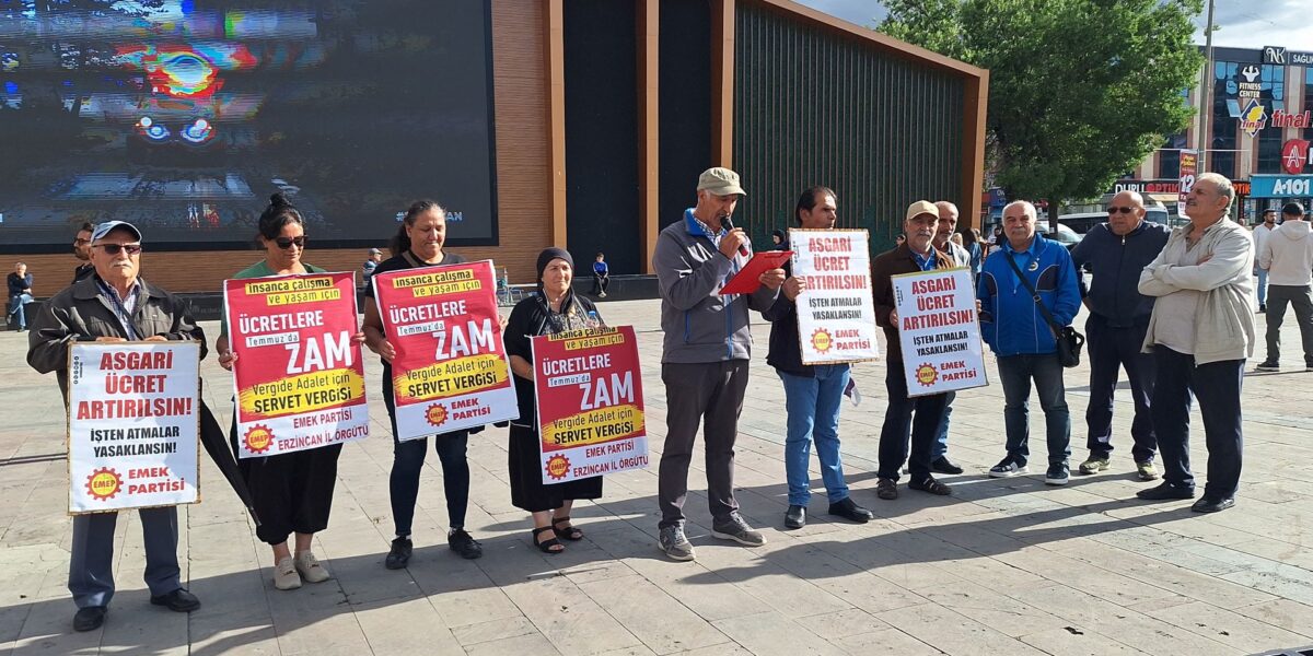 EMEP Erzincan İl Örgütünden asgari ücrete ara zam eylemi