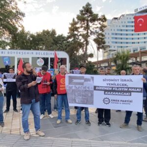 EMEP Kayseri İl Örgütü: Filistin’deki soykırımı halkların ortak mücadelesiyle engelleyelim EMEP Kayseri İl Örgütü: Filistin’deki soykırımı halkların ortak mücadelesiyle engelleyelim