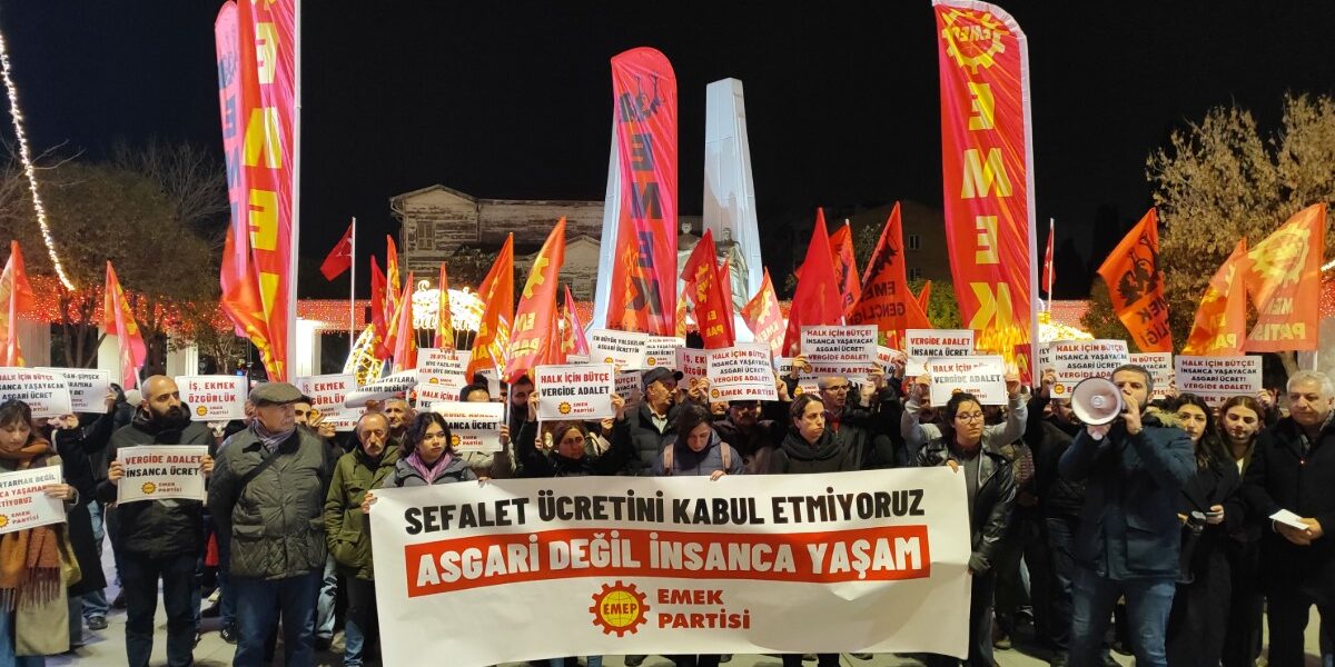 Emek Partisinin çağrısıyla bir araya gelen işçi ve emekçiler: Sefalet ücretini kabul etmiyoruz