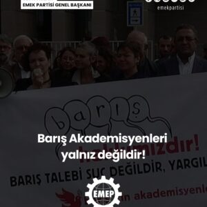 Barış Akademisyenleri yalnız değildir!
