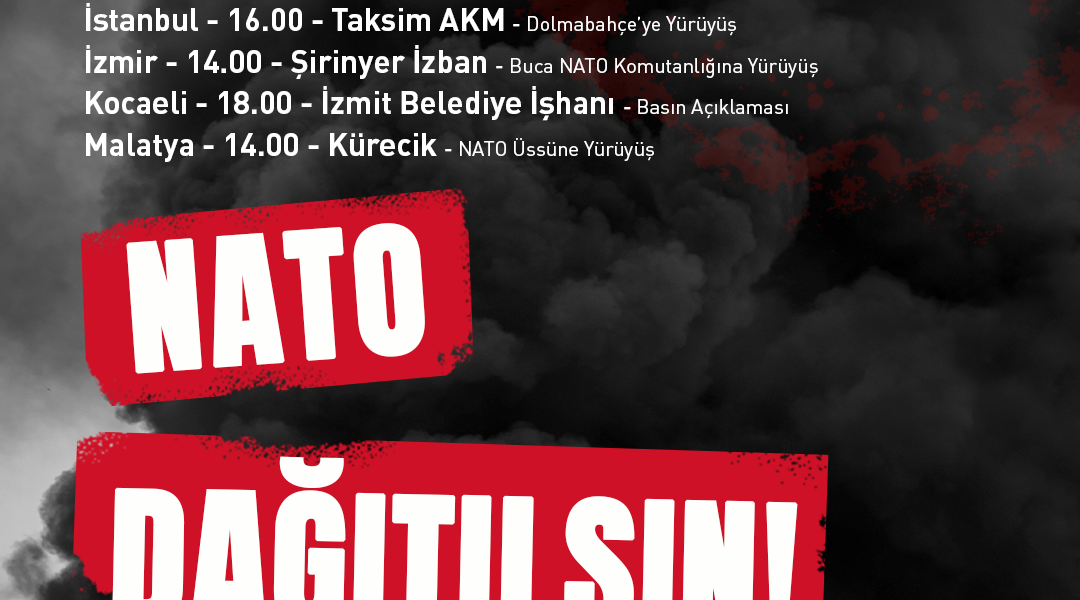 4 Nisan için eylem çağrısı: Emperyalistlerin savaş örgütü NATO dağıtılsın 4 Nisan için eylem çağrısı: Emperyalistlerin savaş örgütü NATO dağıtılsın