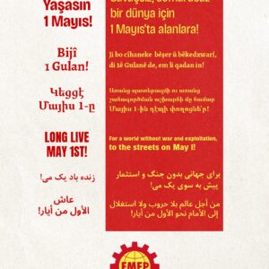 6 dilde 1 Mayıs çağrısı: Savaşsız, sömürüsüz bir dünya için 1 Mayıs’ta alanlara!