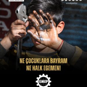 Ne çocuklara bayram ne halk egemen!
