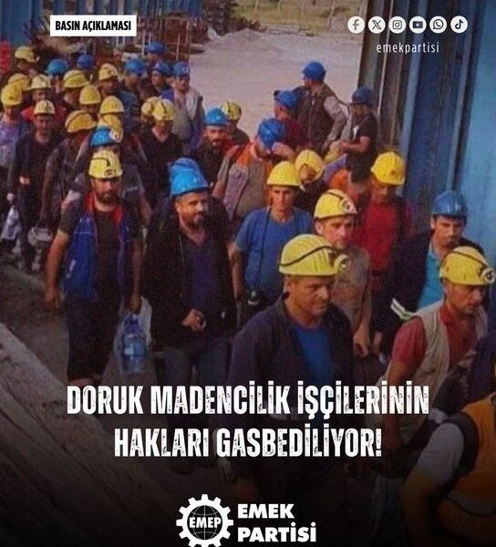 Doruk Madencilik işçilerinin hakları gasbediliyor!
