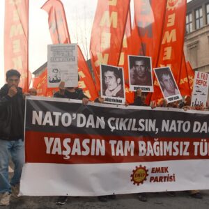 Bu kara düzenin koruyucusu NATO’yu da askeri üslerini de istemiyoruz