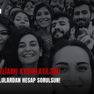 Suruç Katliamı aydınlatılsın, tüm sorumlulardan hesap sorulsun!