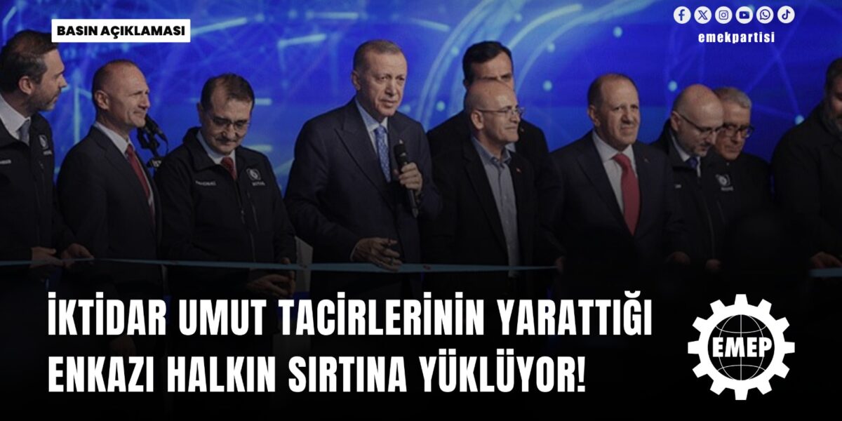 İktidar umut tacirlerinin yarattığı enkazı halkın sırtına yüklüyor